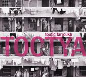 "Tootya", Toufic Farroukh (2007)